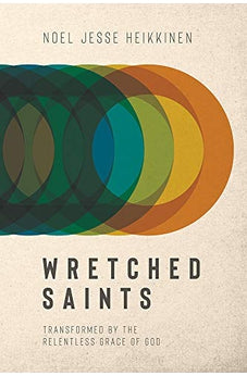 Wretched Saints 9781434709967