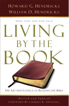 Living By the Book: The Art and Science of Reading the Bible 9780802408235
