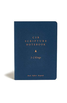 CSB Scripture Notebook, 1-2 Kings: Read. Reflect. Respond.
