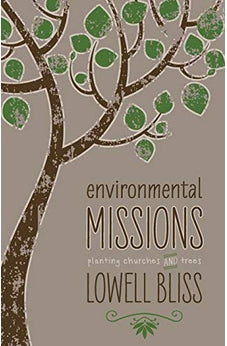 Environmental Missions: Planting Churches and Trees