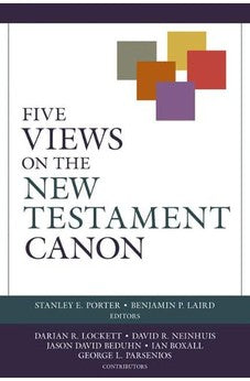Five Views on the New Testament Canon 9780825447273