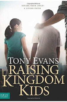 Raising Kingdom Kids (Giving Your Child a Living Faith) 9781589977846