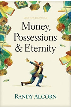 Money, Possessions, and Eternity 9780842353601