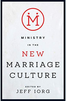 Ministry in the New Marriage Culture