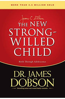 The New Strong-Willed Child