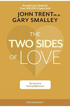 The Two Sides of Love: The Secret to Valuing Differences