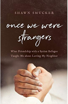Once We Were Strangers