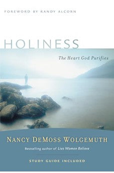 Holiness: The Heart God Purifies (Revive Our Hearts Series) 9780802412799