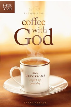 The One Year Coffee with God: 365 Devotions to Perk Up Your Day 9781414349404