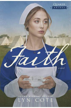Faith (Quaker Brides Book 3) 9781414375632