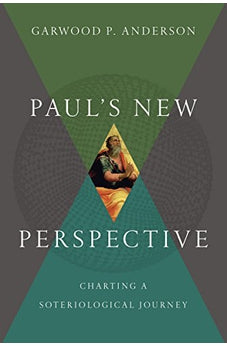 Paul's New Perspective: Charting a Soteriological Journey 9780830851546