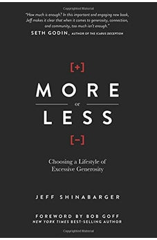 More or Less: Choosing a Lifestyle of Excessive Generosity
