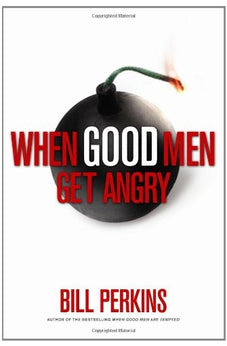 When Good Men Get Angry 9781414311418