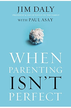 When Parenting Isn't Perfect
