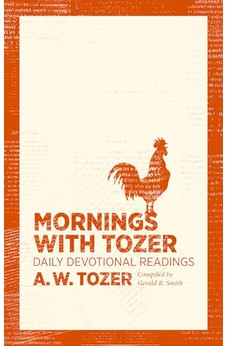 Mornings with Tozer: Daily Devotional Readings