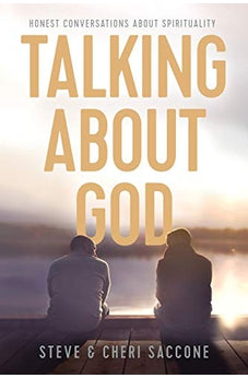Talking about God: Honest Conversations about Spirituality 9781631466991