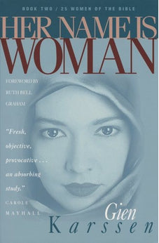 Her Name Is Woman: Book 2 9780891094241