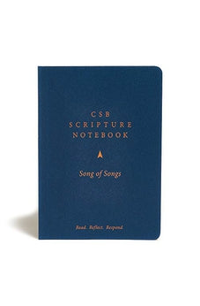 CSB Scripture Notebook, Song of Songs: Read. Reflect. Respond. 9781087731445