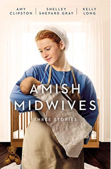 Amish Midwives: Three Stories