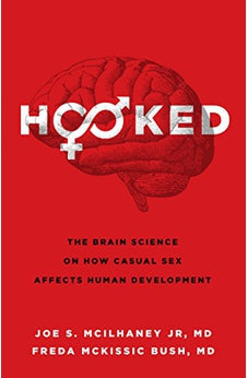 Hooked: The Brain Science on How Casual Sex Affects Human Development