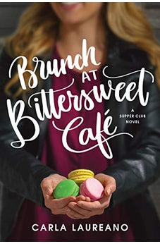 Brunch at Bittersweet Café (Saturday Night Supper Club Book 2)