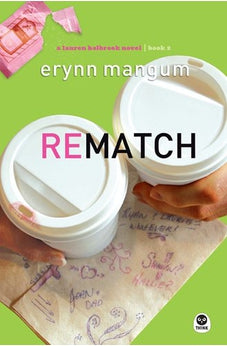 Rematch (Lauren Holbrook Series Book 2)