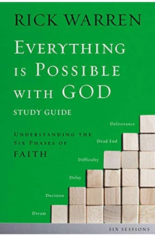 Everything is Possible with God Study Guide: Understanding the Six Phases of Faith 9780310671497