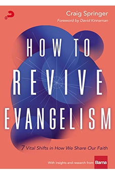 How to Revive Evangelism 9780310114697