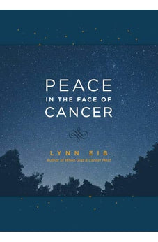 Peace in the Face of Cancer 9781496417985
