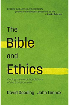 The Bible and Ethics (Myrtlefield Encounters) (Volume 4)