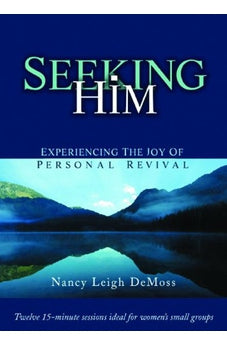 Seeking Him: Experiencing the Joy of Personal Revival DVD