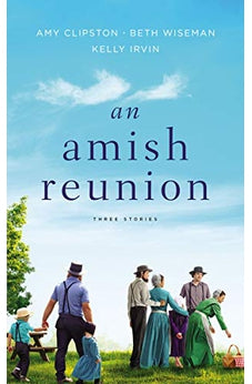 An Amish Reunion: Three Stories