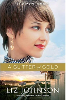 Glitter of Gold (Georgia Coast Romance Book 2)