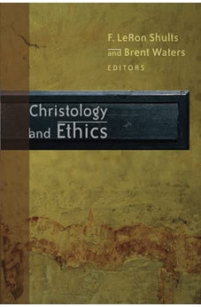 Christology and Ethics 9780802845092