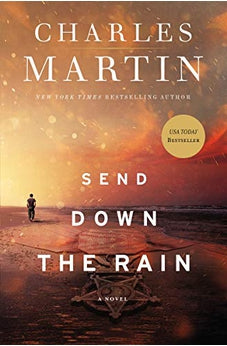 Send Down the Rain 9780718084783