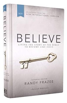 NIV Believe, Hardcover: Living the Story of the Bible to Become Like Jesus