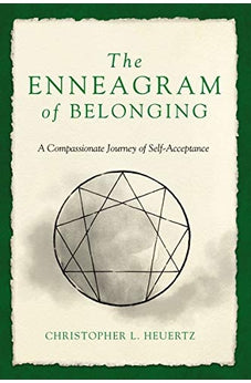 The Enneagram of Belonging: A Compassionate Journey of Self-Acceptance 9780310357780