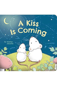 A Kiss Is Coming 9781496471727