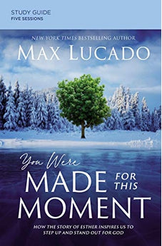 You Were Made for This Moment Study Guide plus Streaming Video 9780310136255