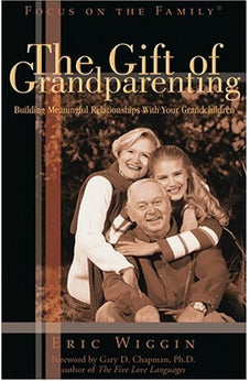 The Gift of Grandparenting