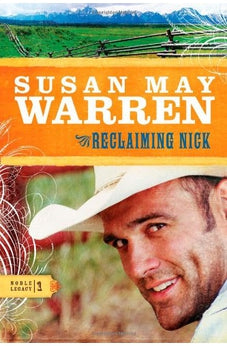 Reclaiming Nick (Noble Legacy Book 1) 9781414310176