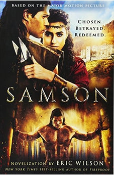Samson: Chosen. Betrayed. Redeemed. 9781629995151