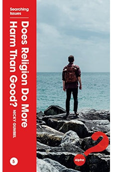 Does Religion Do More Harm Than Good?