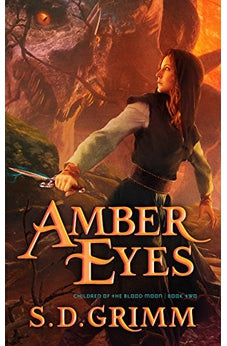 Amber Eyes (Children of the Blood Moon Book 2)