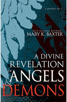 A Divine Revelation of Angels & Demons 9781641234061