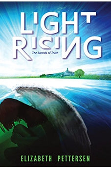 Light Rising: The Swords of Truth 9781621367741