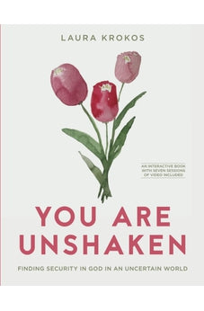 You Are Unshaken: Finding Security in God in an Uncertain World 9780830784721