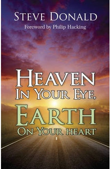 Heaven in Your Eye, Earth on Your Heart