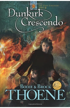 Dunkirk Crescendo (Zion Covenant Book 9) 9781414305455