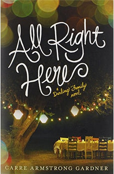 All Right Here (The Darlings Book 1)